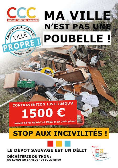 Ma ville n'est pas une poubelle, stop aux incivilités ! Le dépôt sauvage est un délit.